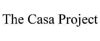 THE CASA PROJECT