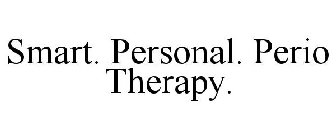 SMART. PERSONAL. PERIO THERAPY.