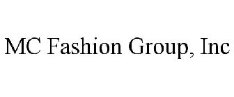 MC FASHION GROUP, INC