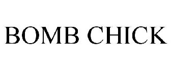 BOMB CHICK
