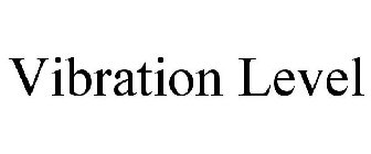VIBRATION LEVEL