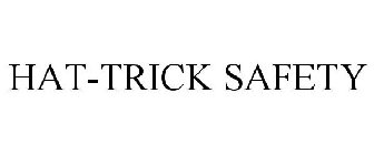 HAT-TRICK SAFETY