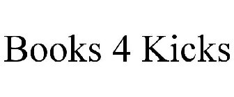 BOOKS 4 KICKS