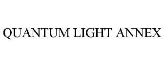 QUANTUM LIGHT ANNEX