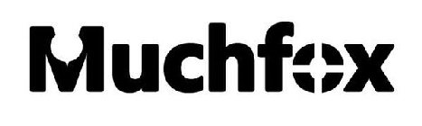 MUCHFOX