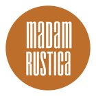 MADAM RUSTICA