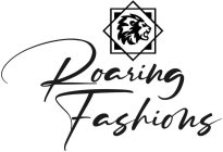 ROARING FASHIONS