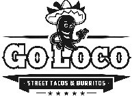 GO LOCO STREET TACOS & BURRITOS