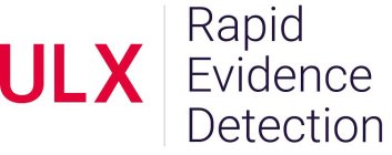 ULX RAPID EVIDENCE DETECTION