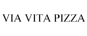 VIA VITA PIZZA