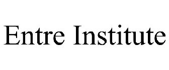 ENTRE INSTITUTE