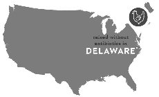 RAISED WITHOUT ANTIBIOTICS IN DELAWARE
