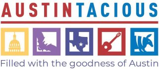 AUSTINTACIOUS FILLED WITH THE GOODNESS OF AUSTIN
