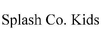 SPLASH CO. KIDS