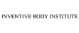 INVENTIVE BODY INSTITUTE