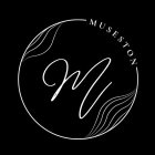 MUSESTON M