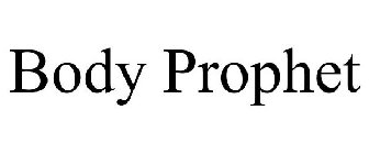BODY PROPHET