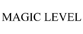 MAGIC LEVEL