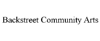 BACKSTREET COMMUNITY ARTS