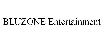 BLUZONE ENTERTAINMENT