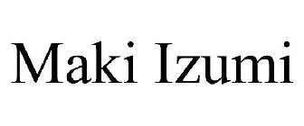 MAKI IZUMI