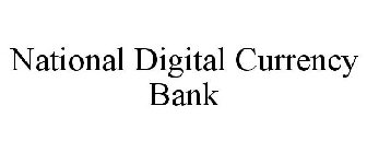 NATIONAL DIGITAL CURRENCY BANK