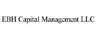 EBH CAPITAL MANAGEMENT LLC