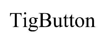 TIGBUTTON