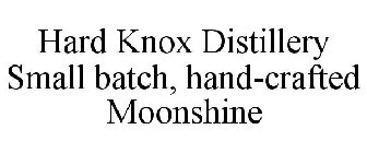 HARD KNOX DISTILLERY SMALL BATCH, HAND-CRAFTED MOONSHINE