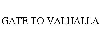 GATE TO VALHALLA