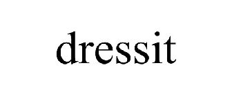 DRESSIT