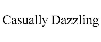 CASUALLY DAZZLING