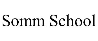 SOMM SCHOOL