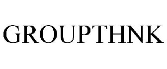 GROUPTHNK