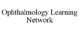 OPHTHALMOLOGY LEARNING NETWORK