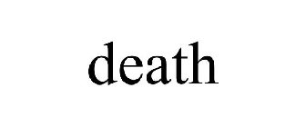 DEATH