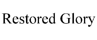 RESTORED GLORY