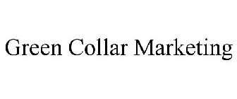 GREEN COLLAR MARKETING
