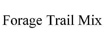 FORAGE TRAIL MIX