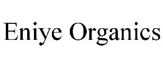 ENIYE ORGANICS