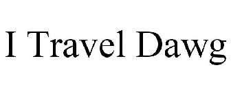 I TRAVEL DAWG