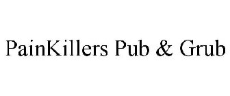 PAINKILLERS PUB & GRUB