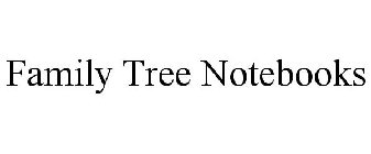 FAMILY TREE NOTEBOOKS