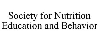 SOCIETY FOR NUTRITION EDUCATION AND BEHAVIOR