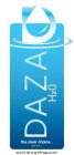 DAZA H2O THE CLEAR CHOICE... JOHN 7:37 20.0 FL OZ (1.25 PT) (591.47 ML)