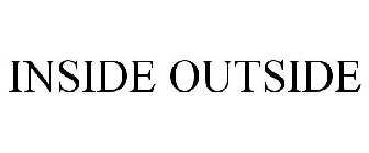 INSIDE OUTSIDE