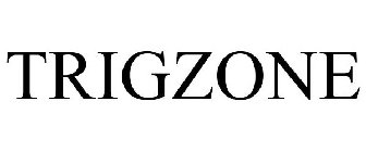 TRIGZONE