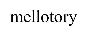 MELLOTORY