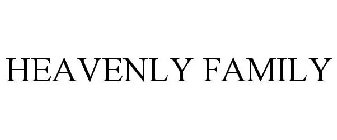 HEAVENLY FAMILY