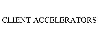 CLIENT ACCELERATORS